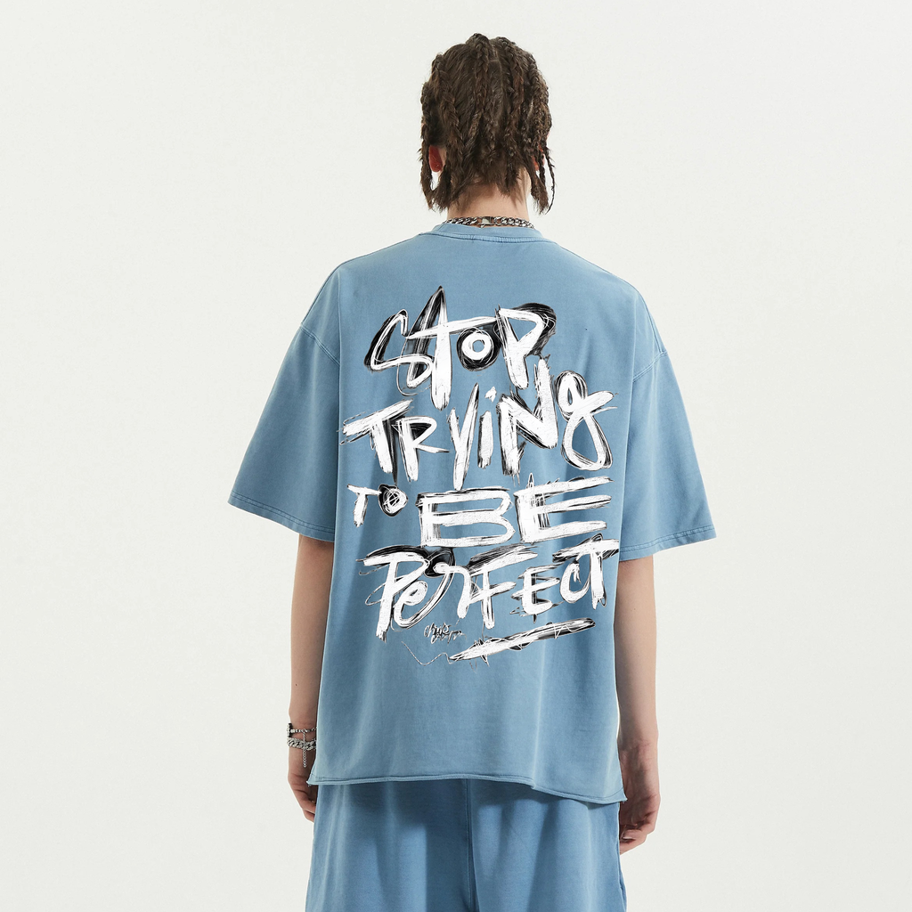 Stop Trying To Be Perfect Tee (Light Blue)