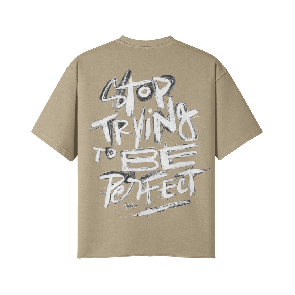 Stop Trying To Be Perfect Tee (Khaki)